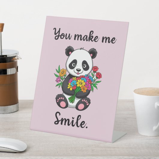 Schattigee panda, je doet me glimlachen reclamebord met voetstuk (Insitu)