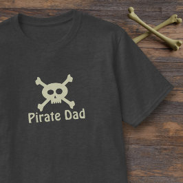 Schattigee Pirate Dad Schedel en Kruisbeenderen Ma T-shirt