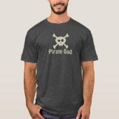Schattigee Pirate Dad Schedel en Kruisbeenderen Ma T-shirt (Voorkant)