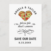 Schattigee Pizza Pie Amore Wedding Save the Date Briefkaart (Voorkant)