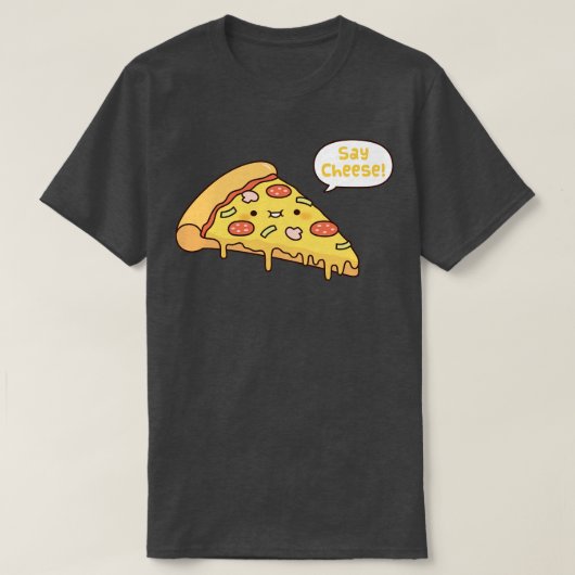 Schattigee Pizza Slice Say Cheese Funny T-shirt (Design voorkant)