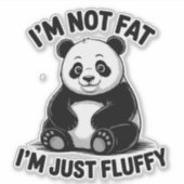Schattigee pluizige panda met grappige quote sticker (Voorkant)