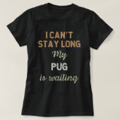 Schattigee Pug Hondenras Eigenaar Love Puppy T-shirt (Design voorkant)