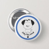 Schattigee pup "Blijf Pawsitive" witte knop pin Ronde Button 5,7 Cm (Voorkant /achterkant)