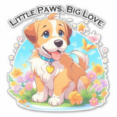 Schattigee puppy kleine poten grote liefde sticker (Voorkant)