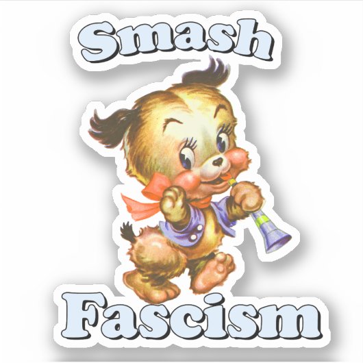 Schattigee Retro Puppy - Smash Fascisme Sticker (Voorkant)