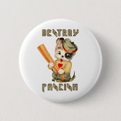 Schattigee Retro Puppy - Vernietig Fascisme Ronde Button 5,7 Cm (Voorkant)