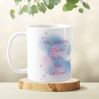 Schattigee Roze en Blauw Ballet Quote & Ballerina Koffiemok