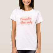Schattigee roze pompoen vibes t-shirt (Voorkant)