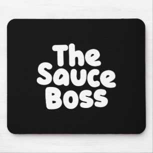 Schattigee Sauce Boss Chef BBQ Cook Food Humorous  Muismat