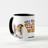 Schattigee Shetland Sheepdog Je maakt mijn staart  Mok (Voorkant links)