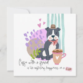 Schattigee Staffy Dog Funny Coffee Quote bij elke  Kaart