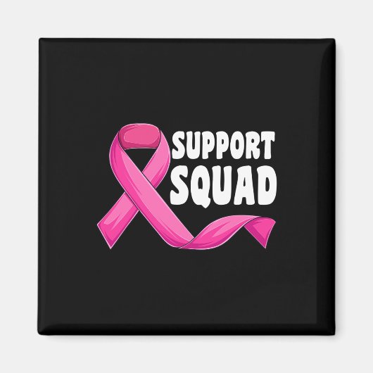 Schattigee steun Squad Borstkanker Roze lint Graaf Magneet (Voorkant)