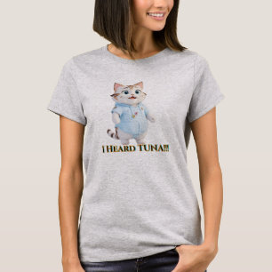 🐱 Schattigee Sticker – Grappig "Ik hoorde TONIJN! T-shirt