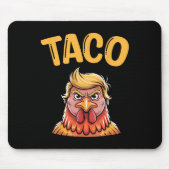 Schattigee Taco Trump Kipt Altijd Grappig Laten We Muismat (Voorkant)