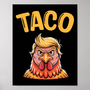 Schattigee Taco Trump Kipt Altijd Grappig Laten We Poster