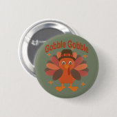 Schattigee Thanksgiving Turkije Cartoon - "Gobble  Ronde Button 5,7 Cm (Voorkant /achterkant)