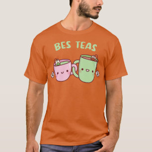 Schattigee Thee Mokken Bes Teas Besties T-shirt