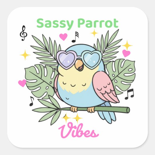 Schattigee tropische vogel "Sassy Parrot Vibes" zo Vierkante Sticker (Voorkant)