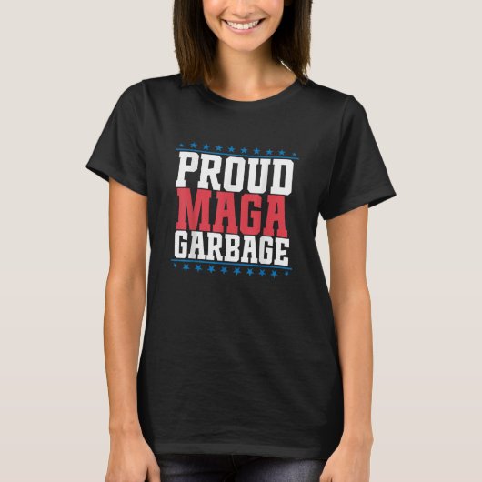 Schattigee Trotse MAGA Garbage Trump Supporter T-shirt (Voorkant)
