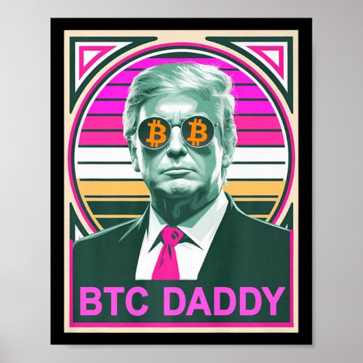 Schattigee Trump Bitcoin BTC Daddy Finance Audit F Poster (Voorkant)