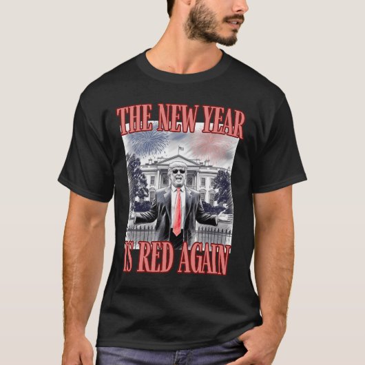 Schattigee Trump Het nieuwe jaar is weer rood Witt T-shirt (Voorkant)