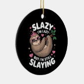 Schattigee Tween Girl Funny Animal Sloth Slay Meme Keramisch Ornament (Rechts)