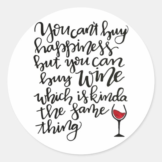 Schattigee Typografie Wijn Humor Ronde Sticker (Voorkant)