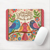 Schattigee vogelbloem roze zal in orde zijn citaat muismat (Met muis)