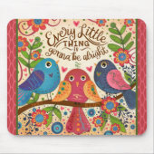 Schattigee vogelbloem roze zal in orde zijn citaat muismat (Voorkant)