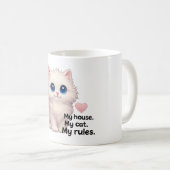 Schattigee Witte Fluffy Cat Mok - "Mijn Huis. Mijn (Voorkant rechts)