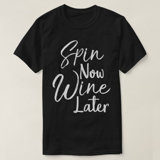Schattigee Workout Gift voor Spinning Class Spin N T-shirt (Design voorkant)