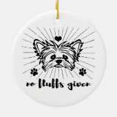 Schattigee Yorkshire Terrier No Fluffs Gezien Meme Keramisch Ornament (Achterkant)
