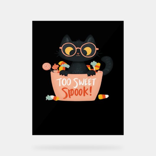 Schattigee Zwarte Kat Halloween Snoep Te Sweet Spo Acryl Bord (Voorkant)