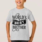 Schattigste Beste Broer van de Wereld T-shirt (Voorkant)