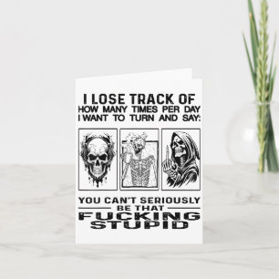 Schedel Ik Raak de Tel Kwijt Hoe Vaak Per Dag Ik Kaart