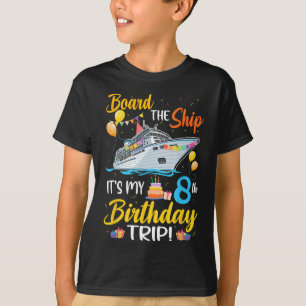 Scheep Aan Boord Het Is Mijn 8e Verjaardagstript C T-shirt