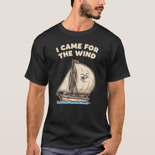 Scheepshumor "Ik kwam voor de wind" T-shirt (Voorkant)