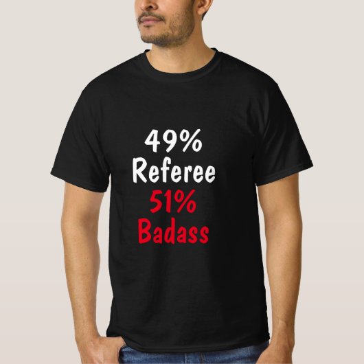Scheidsrechter Badass T-shirt (Voorkant)