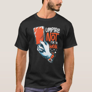 Scheidsrechter Citaten Honkbal Softbal Voetbal Fl T-shirt