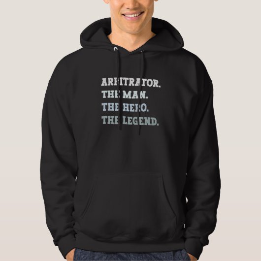 Scheidsrechter De Man De Held De Legende Scheidsr Hoodie (Voorkant)