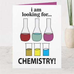 Scheikunde Grappig Ik ben op zoek naar chemie Kaart