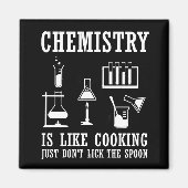 Scheikunde is als het koken grappige scheikundige  magneet (Voorkant)