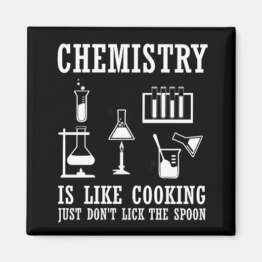 Scheikunde is als het koken grappige scheikundige  magneet (Voorkant)