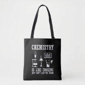 Scheikunde is als het koken grappige scheikundige tote bag (Voorkant)