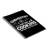 Scheikunde is net als koken, lik alleen de lepel n notitieboek (Rechterzijde)