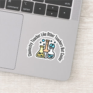 Scheikunde leraar zoals andere leraren, maar koele sticker