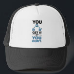 Scheikunde nerd Je krijgt het Funny Science Geek Trucker Pet<br><div class="desc">Kute en grappige scheikundige trucker hoed om jezelf te behandelen of als geschenk voor je favoriete wetenschapper,  scheikundige leraar of afstuderen. Het gezegde op dit pet is slechts een gekke grap voor de wetenschappers daar. Ideaal voor geeks- of scheikundedocenten met een grappige chemische formule.</div>