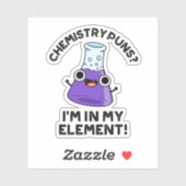 Scheikunde puns Ik ben in mijn element chemische w Sticker (Vel)