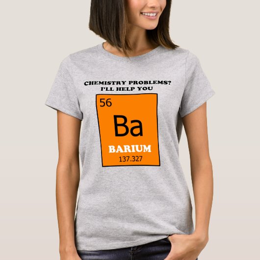 Scheikunde Tutor Barium Woordspeling T-shirt (Voorkant)